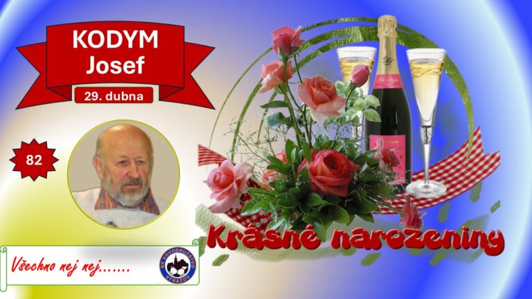 BLAHOPŘÁNÍ  JOSEF KODYM
