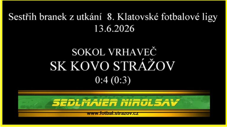 Sestřih branek z utkání Vrhaveč – Strážov